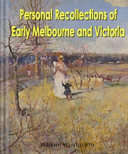 Cover Art for Personal Recollections of Early Melbo...