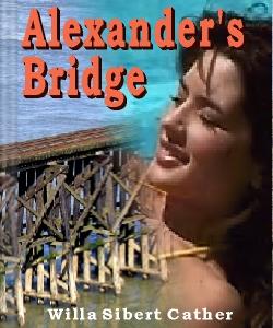 Cover Art for Alexander's Bridge