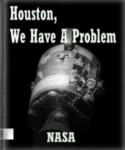 Cover Art for Houston, We Have A Problem:Apollo 13,...