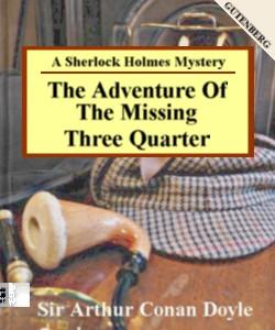 Cover Art for The Adventure of the Missing Three-Qu...