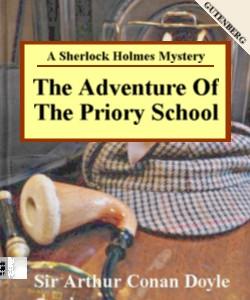 Cover Art for The Adventure of the Priory School:A ...