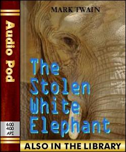 Audio Book The Stolen White Elephant