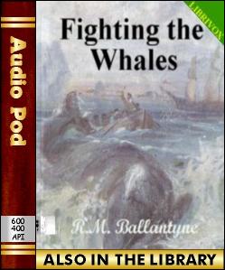 Audio Book Fighting the Whales