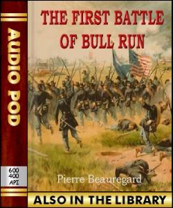 Audio Book The First Battle of Bull Run