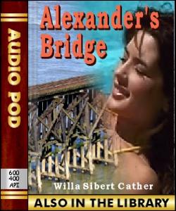 Audio Book Alexander's Bridge