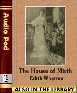 Audio Book The House of Mirth