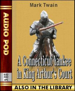 Audio Book A Connecticut Yankee in King Arthur's...