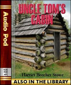 Audio Book Uncle Tom's Cabin