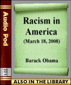 Audio Book Racism in America:March 18, 2008