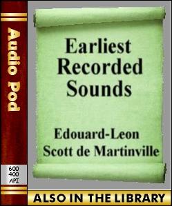 Audio Book Earliest Recorded Sounds