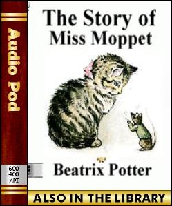 Audio Book The Story of Miss Moppet