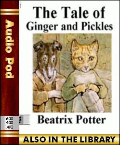 Audio Book The Tale of Ginger and Pickles