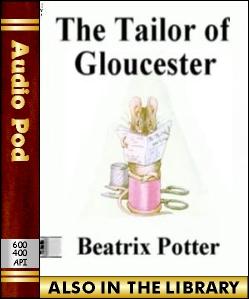 Audio Book The Tailor of Gloucester