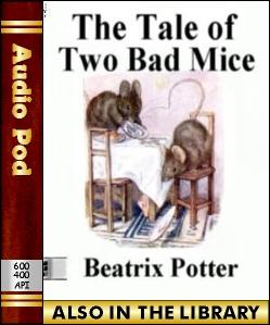 Audio Book The Tale of Two Bad Mice