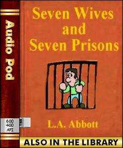 Audio Book Seven Wives and Seven Prisons