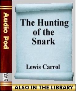 Audio Book The Hunting of the Snark
