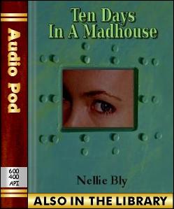 Audio Book Ten Days in a Madhouse