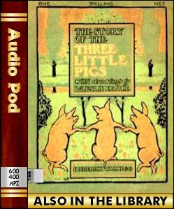 Audio Book The Story of the Three Little Pigs