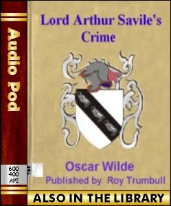 Audio Book Lord Arthur Savile's Crime