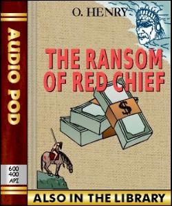 Audio Book The Ransom of Red Chief