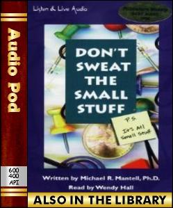 Audio Book Don't Sweat The Small Stuff:  P.S. It...