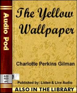 Audio Book The Yellow Wallpaper