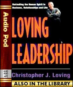 Audio Book Loving Leadership