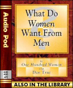Audio Book What Do Women Want From Men?