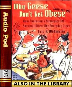 Audio Book Why Geese Don't Get Obese (And We Do)