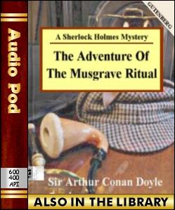 Audio Book The Adventure of the Musgrave Ritual:...