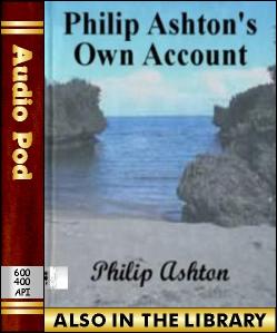 Audio Book Philip Ashton's Own Account