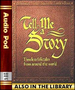 Audio Book Tell Me A Story:Timeless Folktales Fr...