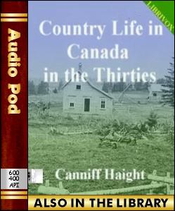 Audio Book Country Life in Canada in the Thirties