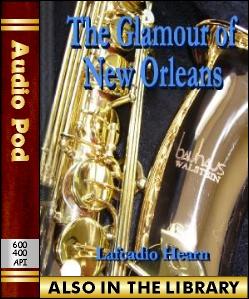 Audio Book The Glamour of New Orleans