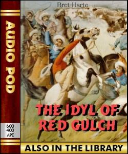 Audio Book The Idyl of Red Gulch