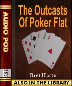 Audio Book The Outcasts of Poker Flat