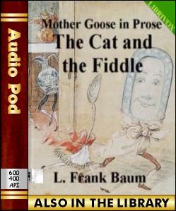 Audio Book Mother Goose in Prose:The Cat and the...