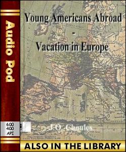 Audio Book Young Americans Abroad - Vacation in ...