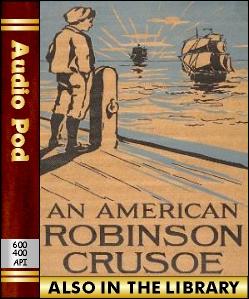 Audio Book An American Robinson Crusoe