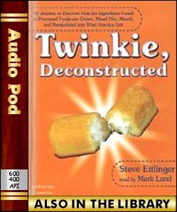 Audio Book Twinkie, Deconstructed