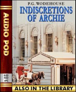 Audio Book Indiscretions of Archie