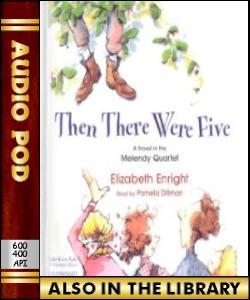 Audio Book Then There Were Five:A Melendy Quarte...