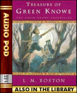 Audio Book Treasure of Green Knowe:The Green Kno...