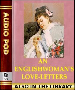 Audio Book An Englishwoman's Love-Letters