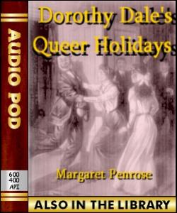 Audio Book Dorothy Dale's Queer Holidays