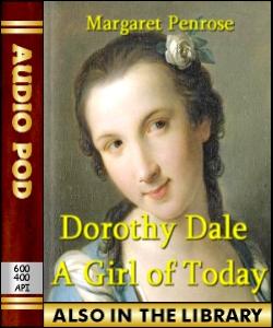 Audio Book Dorothy Dale - A Girl of Today