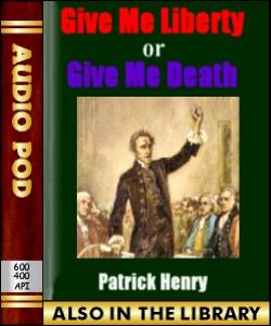 Audio Book Give Me Liberty or Give Me Death