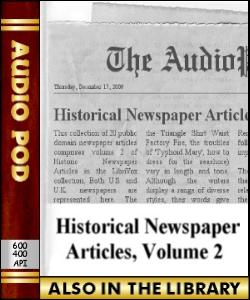 Audio Book Historical Newspaper Articles, Volume 2