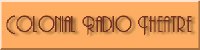 Colonial Radio Theatre