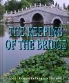 The Keeping of the Bridge